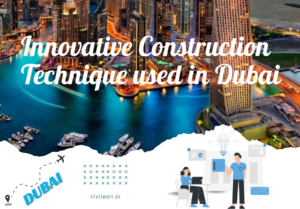 Innovative Construction Technique used in Dubai 
