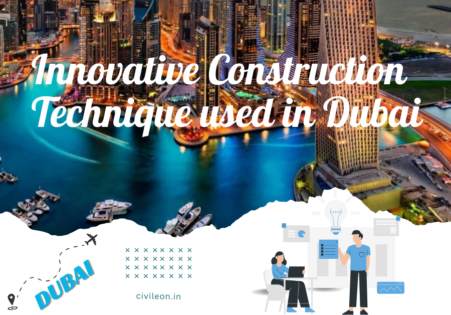 Innovative Construction Technique used in Dubai