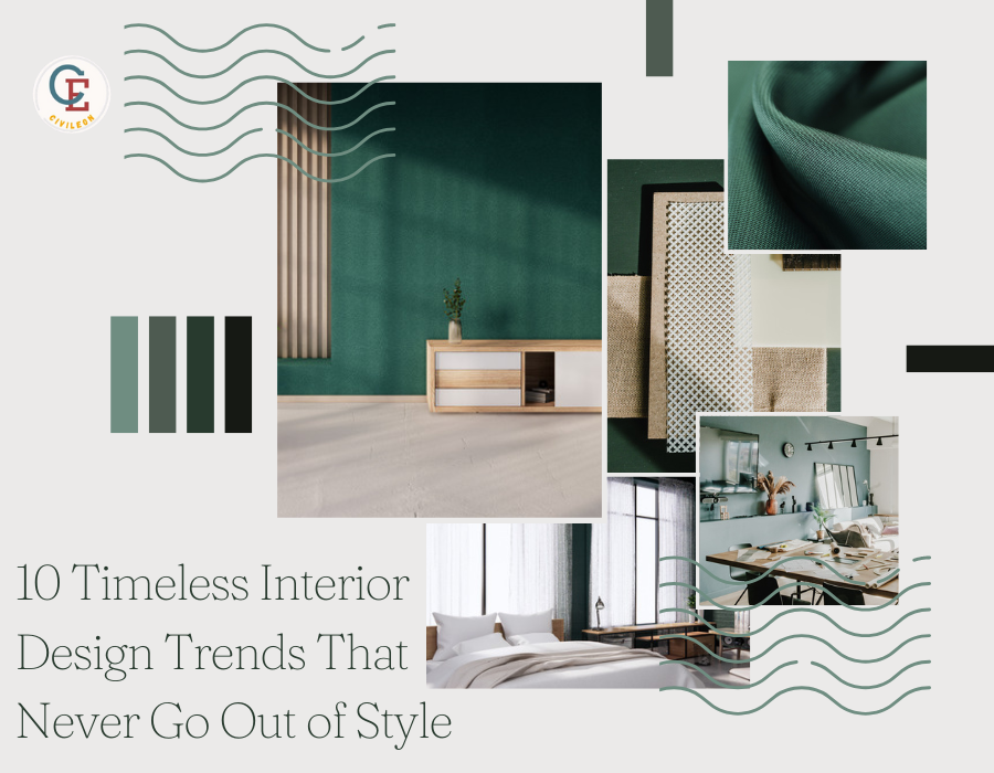 10 Timeless Interior Design Trends That Never Go Out of Style