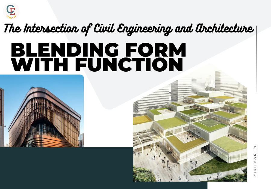 Intersection of Civil Engineering and Architecture